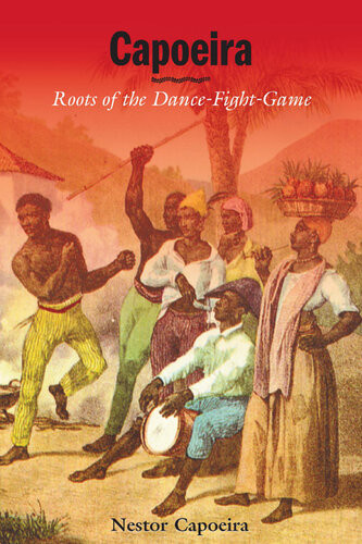 Capoeira Roots Of The Dancefightgame Nestor Capoeira