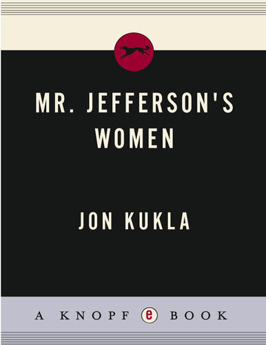 Mr Jeffersons Women Jon Kukla
