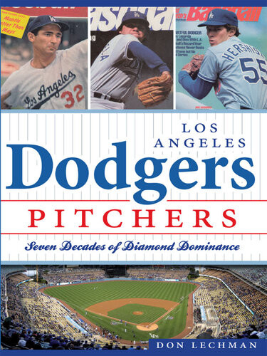 Los Angeles Dodgers Pitchers Don Lechman