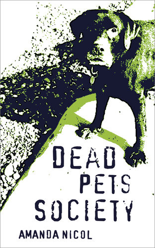 Dead Pets Society Amanda Nicol