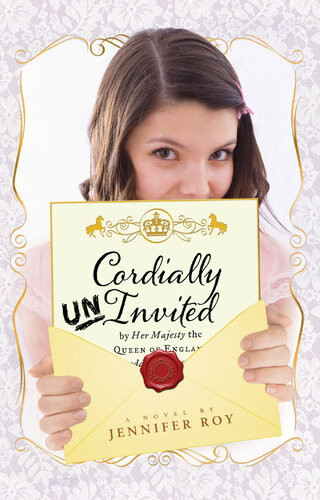 Cordially Uninvited Jennifer Roy