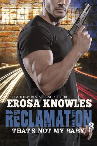 Reclamation Thats Not My Baby Erosa Knowles