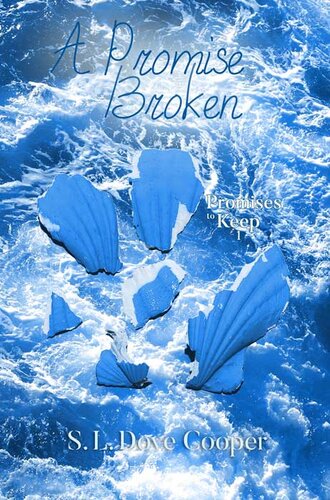 A Promise Broken S L Dove Cooper
