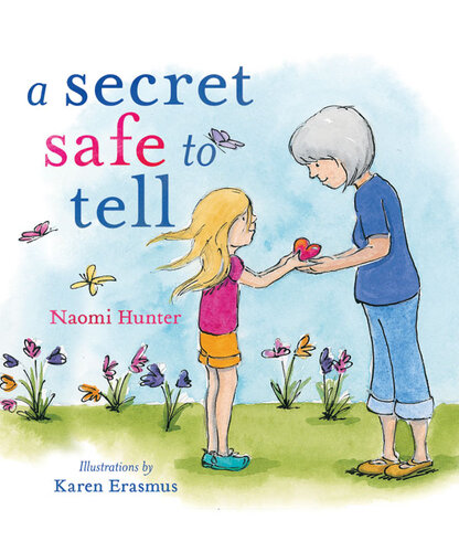 A Secret Safe To Tell Naomi Hunter