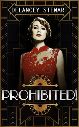 Prohibited 1st Edition Delancey Stewart