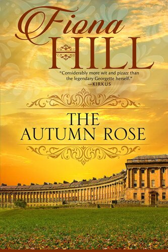 The Autumn Rose Fiona Hill