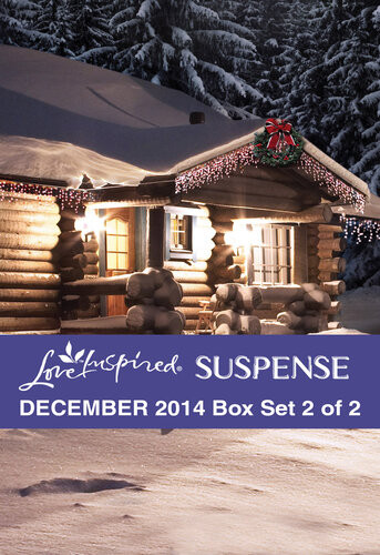 Love Inspired Suspense December 2014 Box Set 2 Of 2 The Yuletide Rescuenavy Seal Noeltreacherous Intent Margaret Daley Liz Johnson Camy Tang