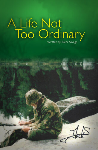 A Life Not Too Ordinary Deck Savage