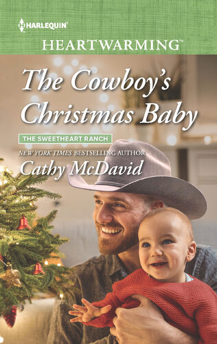 The Cowboys Christmas Baby The Sweetheart Ranch 3 Cathy Mcdavid