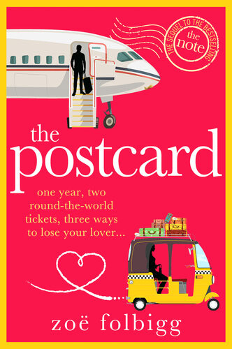 The Postcard One Year Two Roundtheworldtickets Three Ways To Loose Your Lover Zo Folbigg