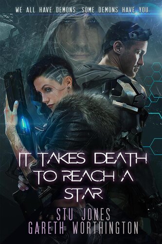 It Takes Death To Reach A Star Stu Jones Gareth Worthington