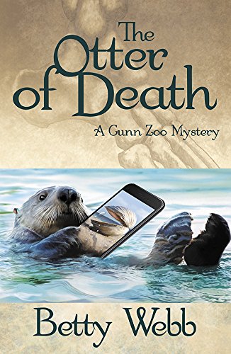 The Otter Of Death Betty Webb