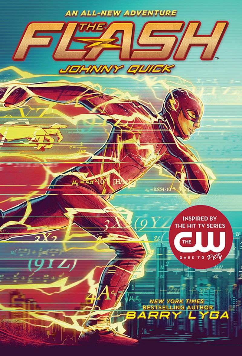 Johnny Quick The Flash Book 2 Barry Lyga