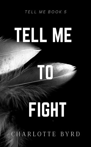 Tell Me To Fight Charlotte Byrd
