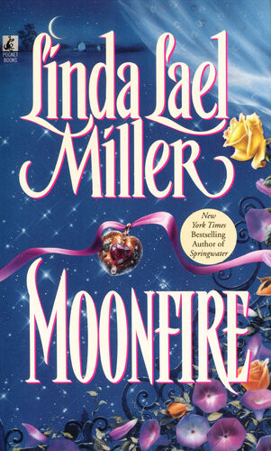 Moonfire Linda Lael Miller