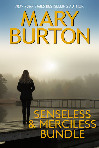 Senseless Merciless Bundle Mary Burton