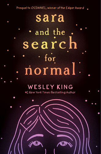 Sara And The Search For Normal Wesley King