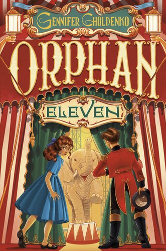 Orphan Eleven Gennifer Choldenko