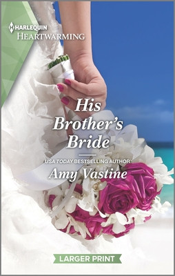 His Brothers Bride Amy Vastine