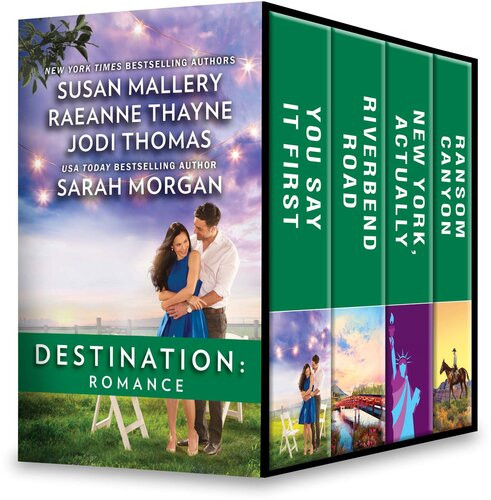 Destinationromance A Collection Of Cozy Reads You Say It Firstriverbend Roadnew York Actuallyransom Canyon Susan Mallery Raeanne Thayne Sarah Morgan Jodi Thomas