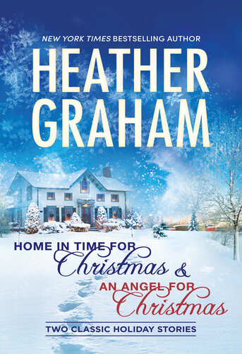 Home In Time For Christmas And An Angel For Christmas Heather Graham