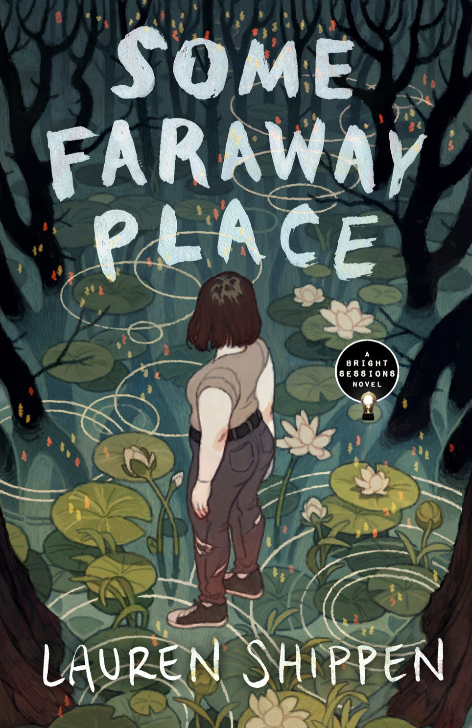 Some Faraway Place Bright Sessions 3 Lauren Shippen