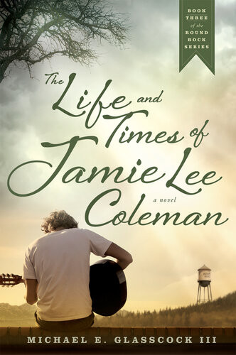 The Life And Times Of Jamie Lee Coleman Michael E Glasscock