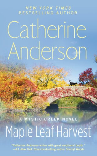 Maple Leaf Harvest Mystic Creek Series Book 7 Catherine Anderson