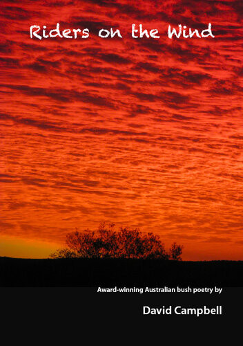 Riders On The Wind Awardwinning Australian Bush Poetry David Campbell