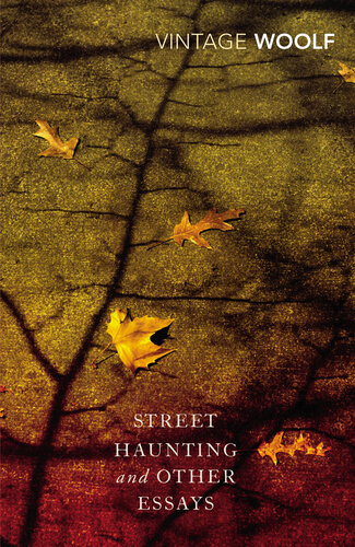Street Haunting And Other Essays Virginia Woolf