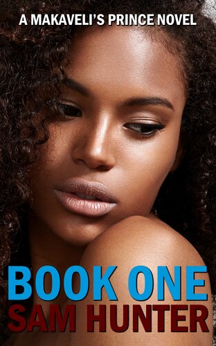 Book One A Makavelis Prince Novel Sam Hunter