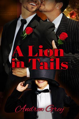 A Lion In Tails Andrew Grey
