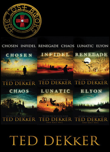 The Lost Books Collection Chosen Infidel Renegade Chaos Lunatic And Elyon Ted Dekker
