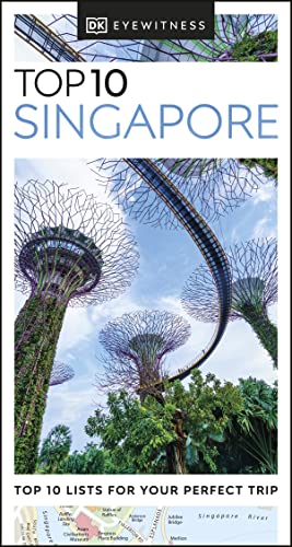Singapore Top 10 Lists For Your Perfect Trip Dk Eyewitness