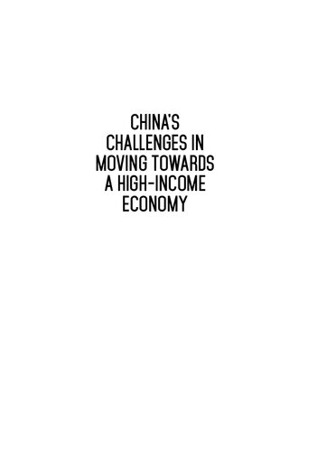Chinas Challenges In Moving Towards A Highincome Economy 1st Edition Ligang Song
