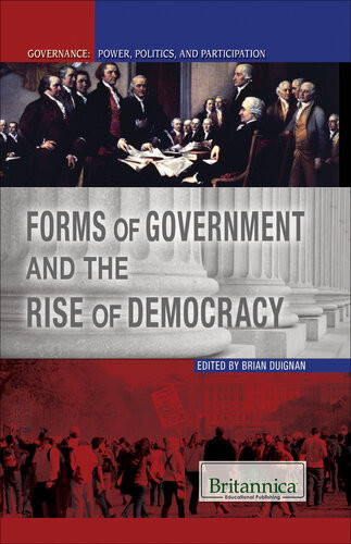 Forms Of Government And The Rise Of Democracy 1st Edition Brian Dungnan