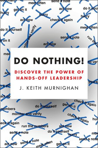 Do Nothing J Keith Murnighan