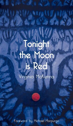 Tonight The Moon Is Red Virginia Mckenna