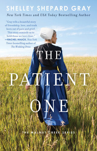 The Patient One Shelley Shepard Gray