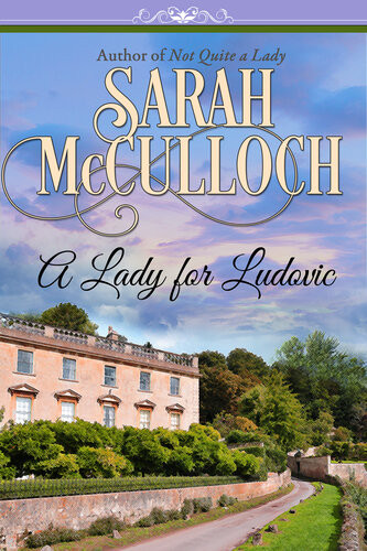 A Lady For Ludovic Sarah Mcculloch