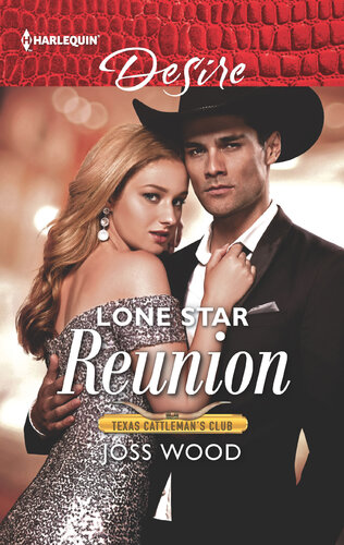 Lone Star Reunionan Enemies To Lovers Romance Joss Wood