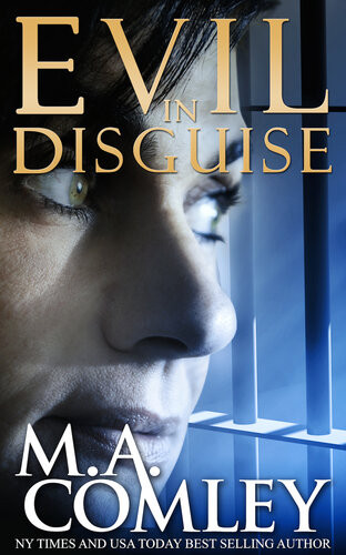 Evil In Disguise M A Comley