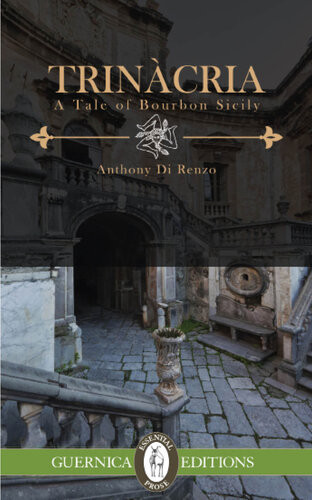 Trinacria A Tale Of Bourbon Sicily Isbn9781622341870 Amazon1622341872 Anthony Di Renzo