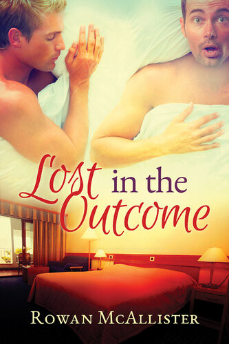Lost In The Outcome Rowan Mcallister