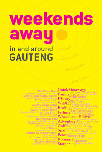 Weekends Away In And Around Gauteng Isbn9781920545222 1st Edition Diane Coetzer