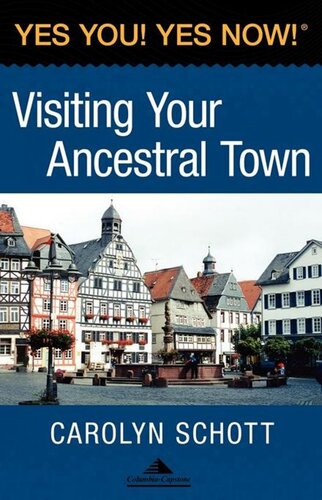 Yes You Yes Now Visiting Your Ancestral Town Carolyn Schott