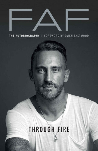 Faf Through Fire Faf Du Plessis