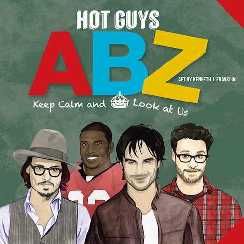 Hot Guys Abz Stay Calm And Look At Us Punchline