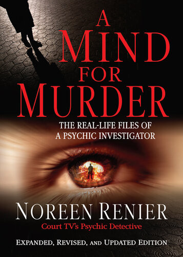 A Mind For Murder The Reallife Files Of A Psychic Investigator Isbn9781612830025 Noreen Renier