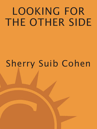 Looking For The Other Side Sherry Suib Cohen